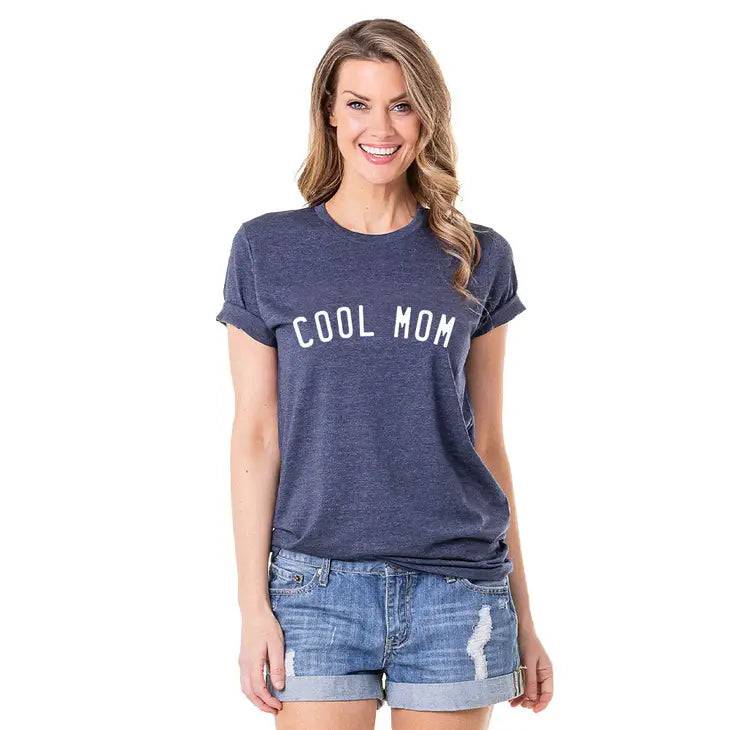 Cool Mom T-Shirt - Stella Lane Boutique